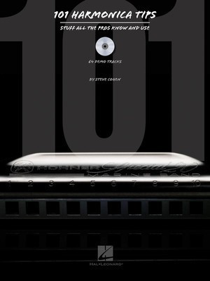 101 Harmonica Tips - Stuff All the Pros Know and Use - Harmonica Steve Cohen Hal Leonard /CD