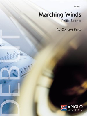 Marching Winds - Grade 3 - Score Only - Philip Sparke - Anglo Music Press Score