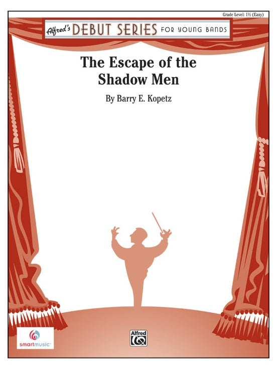 The Escape of the Shadow Men - Concert Band Conductor Score & Parts (Digital Download)