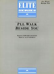 I'll Walk Beside You - Vocal/Piano (Digital Download)