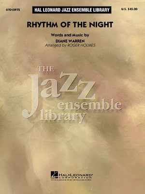 Rhythm of the Night - Diane Warren - Roger Holmes Hal Leonard Score/Parts