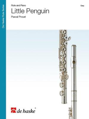 Little Penguin - Flute and Piano - Pascal Proust - Flute De Haske Publications