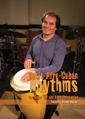 Basic Afro-Cuban Rhythms for Drum Set and Hand Percussion - Berklee Workshop Series - Drums Ricardo Monzí_n Berklee Press DVD