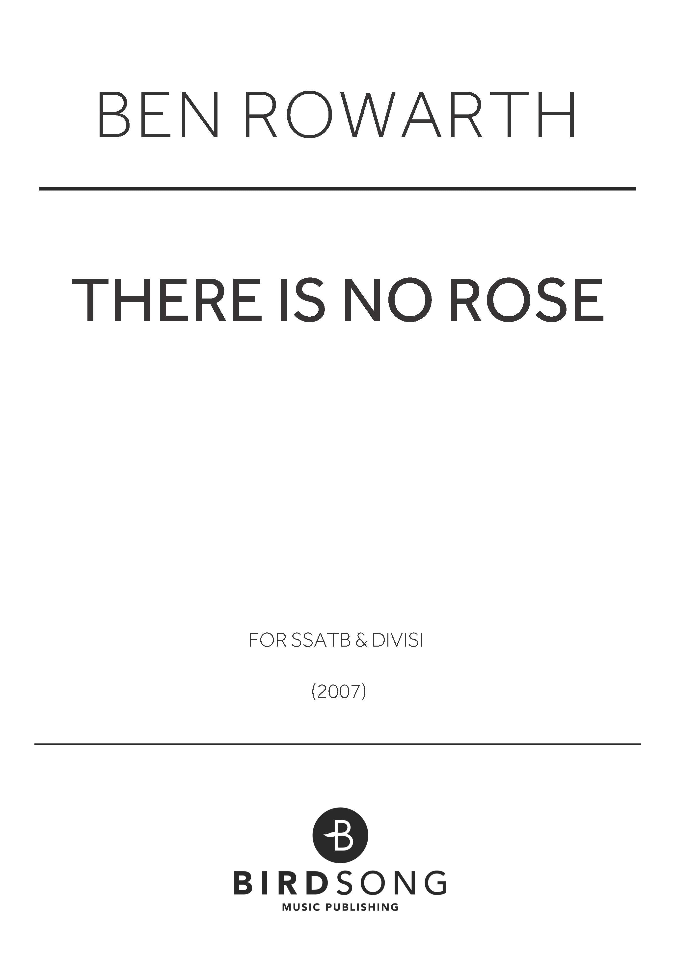 There Is No Rose - Ben Rowarth - SATB Chorus (Digital Download)