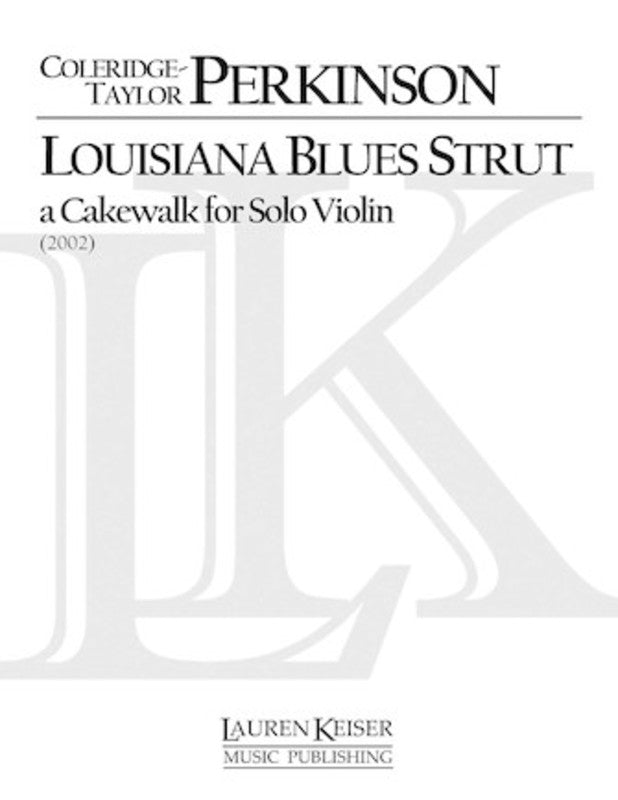 Perkinson Coleridge-Taylor - Louisiana Blues Strut - Violin Solo Lauren Keiser Music 41885