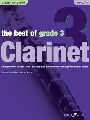 The Best of Grade 3 Clarinet - Clarinet Faber Music /CD