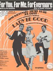 For You, For Me, For Evermore (from 'Lady, Be Good') - PVG (Digital Download)