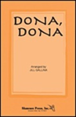 Dona, Dona - SAB Jill Gallina Shawnee Press Choral Score Octavo