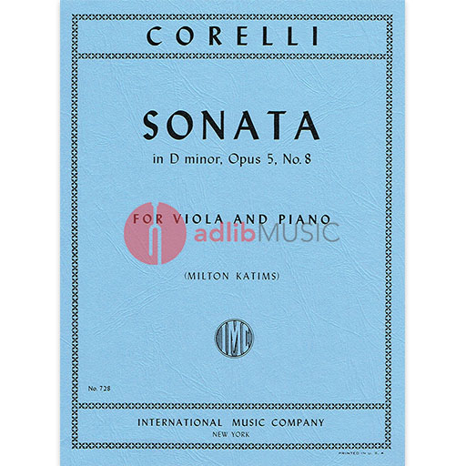 Corelli - Sonata in Dmin Op5/8 - Viola/Piano Accompaniment edited by Katims IMC IMC0728