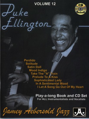 Duke Ellington - Volume 12 - Play-A-Long Book & CD Set for All Instrumentalists and Vocalists - Duke Ellington - All Instruments Jamey Aebersold Jazz Lead Sheet /CD