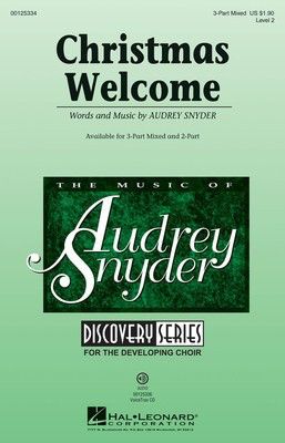 Christmas Welcome - Discovery Level 2 - Audrey Snyder - 3-Part Mixed Audrey Snyder Hal Leonard Octavo