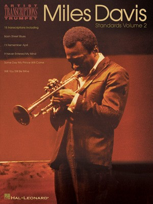 Miles Davis - Standards Volume 2 - Trumpet Hal Leonard Transcribed Score