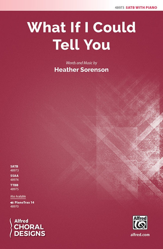 What If I Could Tell You - SATB Choral Octavo (Digital Download)