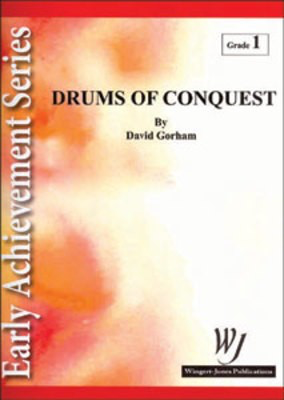 Drums of Conquest - David Gorham - Wingert-Jones Publications Score/Parts