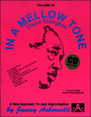 In A Mellow Tone - Volume 48 - Play-A-Long Book and Recording Set - Duke Ellington - All Instruments Jamey Aebersold Jazz Lead Sheet /CD