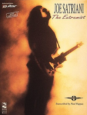 Joe Satriani - The Extremist - Guitar|Vocal Cherry Lane Music Guitar TAB with Lyrics & Chords