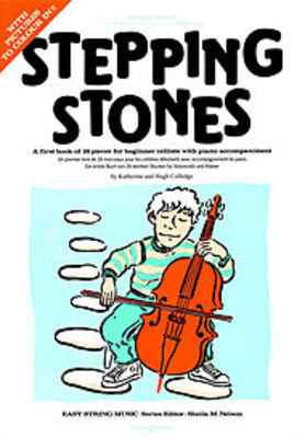 Stepping Stones - A first book of 26 pieces for beginner cellists with piano - Hugh Colledge|Katherine Colledge - Cello Sheila Mary Nelson Boosey & Hawkes