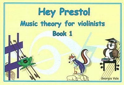 Hey Presto! Music Theory for Violinists Book 1 - Violin Georgia Vale Hey Presto Strings
