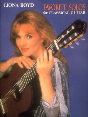 Favorite Solos for Classical Guitar - Guitar Solo - Various - Guitar Liona Boyd Hal Leonard Guitar Solo