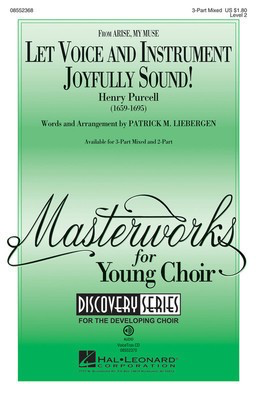 Let Voice and Instrument Joyfully Sound! - Discovery Level 2 - Henry Purcell - 3-Part Mixed Patrick Liebergen Hal Leonard Choral Score Octavo