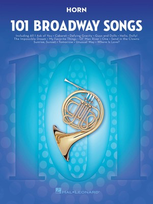 101 Broadway Songs - French Horn Solo - Hal Leonard 154204