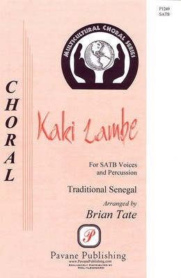 Kaki Lambe - SATB Brian Tate Pavane Publishing Choral Score Octavo