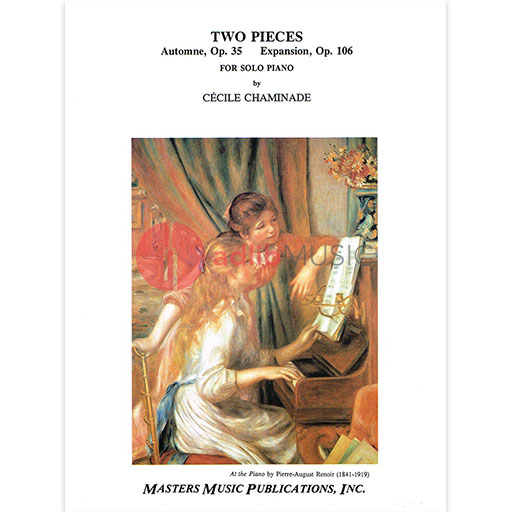PIECES AUTOMNE OP 35 & EXPANSION OP 106 FOR PNO - CHAMINADE - PIANO - MASTERS MUSIC - Currently Not Available