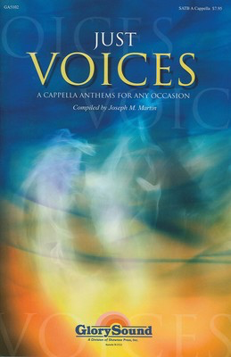 Just Voices - A Cappella Anthems for Any Occasion - SATB Shawnee Press Choral Score Octavo