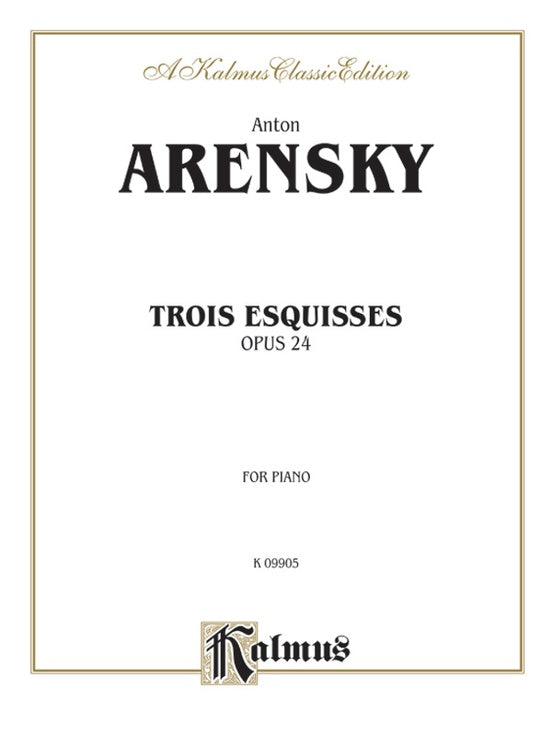 Arensky - Trois Esquisses, Op. 24 - Piano Solo (Digital Download)
