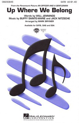 Up Where We Belong - Buffy Sainte-Marie|Jack Nitzsche|Will Jennings - SATB Mark Brymer Hal Leonard Choral Score Octavo