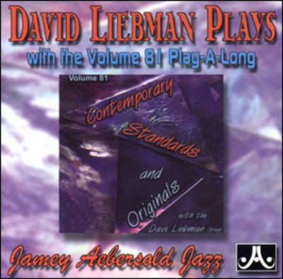 David Liebman Plays Coltrane & Shorter - Jamey Aebersold Jazz CD