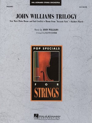 John Williams Trilogy - John Williams - Calvin Custer Hal Leonard Score/Parts