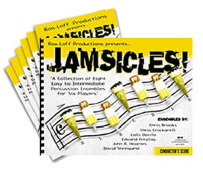 Jamsicles! - A Collection of 8 Concert Ensembles for Six Young Percussionists - Various - Percussion Row-Loff Productions Percussion Sextet Score/Parts