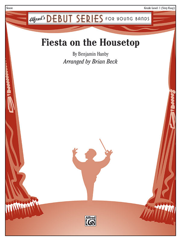 Fiesta on the Housetop CB Grade 0.5 CB Hanby Benjamin Beck Brian