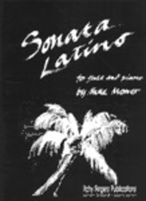 Sonata Latino - for Flute and Piano - Mike Mower - Flute Itchy Fingers Publications