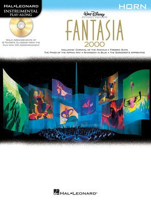 Fantasia 2000 - Horn - Various - French Horn Hal Leonard