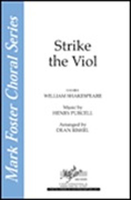 Strike the Viol - Henry Purcell - SATB Dean Rishel Shawnee Press Choral Score Octavo