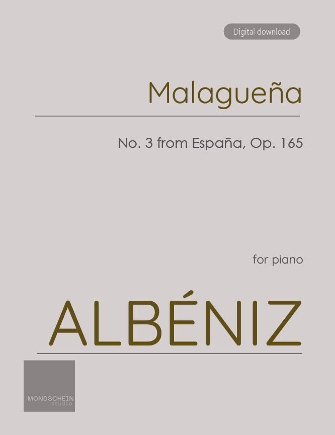 Albeniz - Malaguena, Op. 165 No. 3 - Mondschein Studio - Piano (Digital Download)
