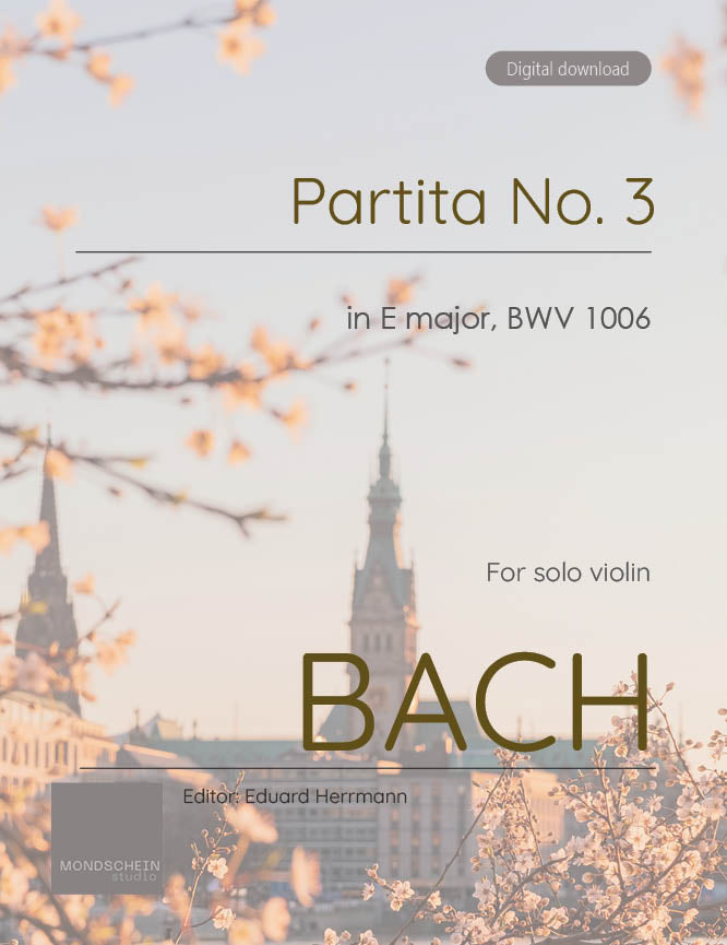 Bach - Partita No. 3 in E major for Solo Violin, BWV 1006 - Violin (Digital Download)