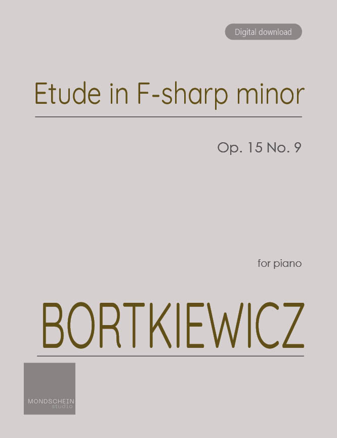 Bortkiewicz - Etude in F-sharp minor, Op. 15 No. 9 - Mondschein Studio - Piano (Digital Download)