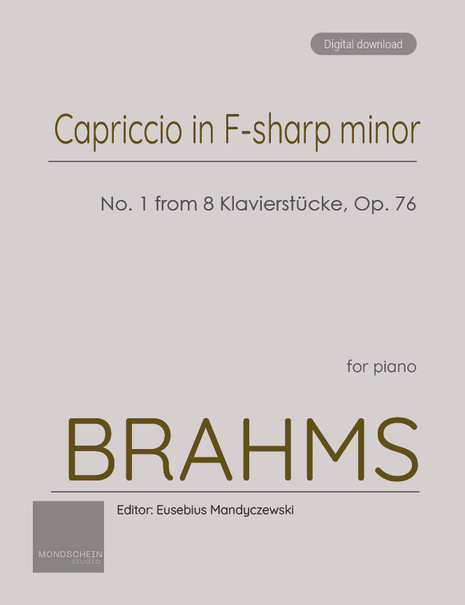 Brahms - Capriccio in F-sharp major, No. 1 from 8 Klavierstucke, Op. 76 - Mondschein Studio - Piano (Digital Download)