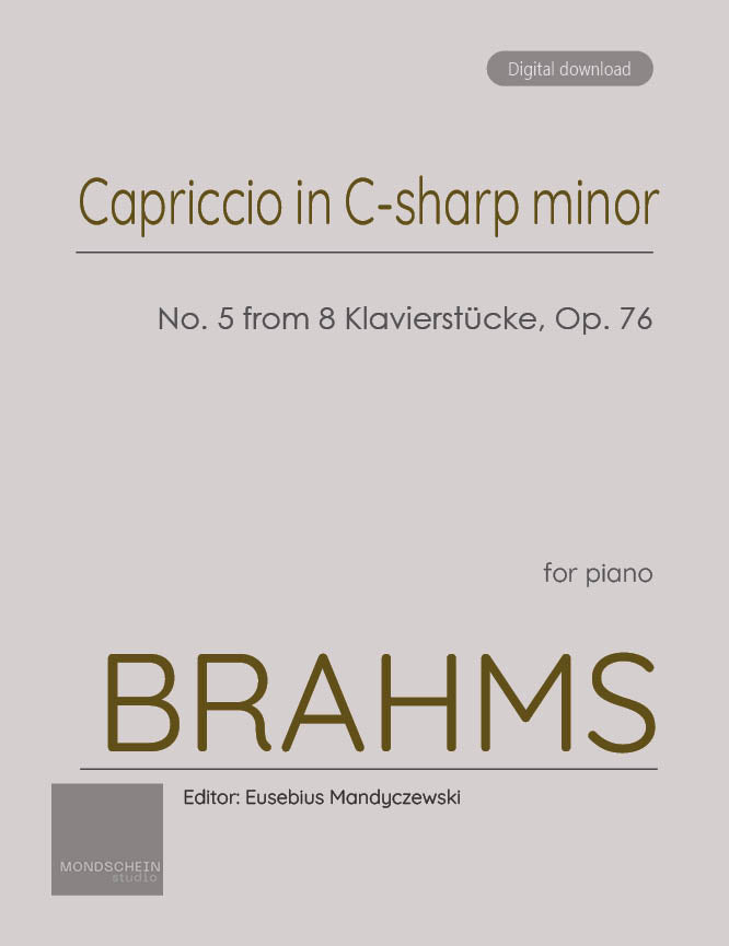 Brahms - Capriccio in C-sharp minor, No. 5 from 8 Klavierstucke, Op. 76 - Mondschein Studio - Piano (Digital Download)