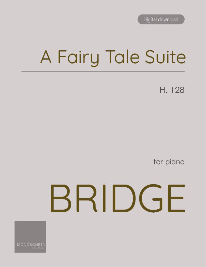 Bridge - A Fairy Tale Suite, H. 128 - Piano (Digital Download)
