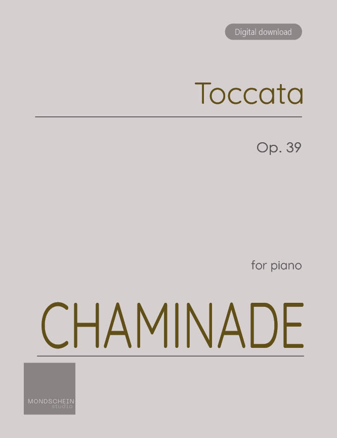 Chaminade - Toccata, Op. 39 - Mondschein Studio - Piano (Digital Download)