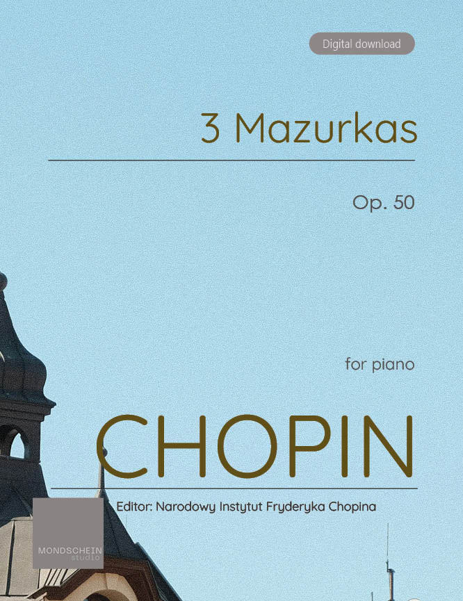 Chopin - 3 Mazurkas, Op. 50 - Mondschein Studio - Piano (Digital Download)