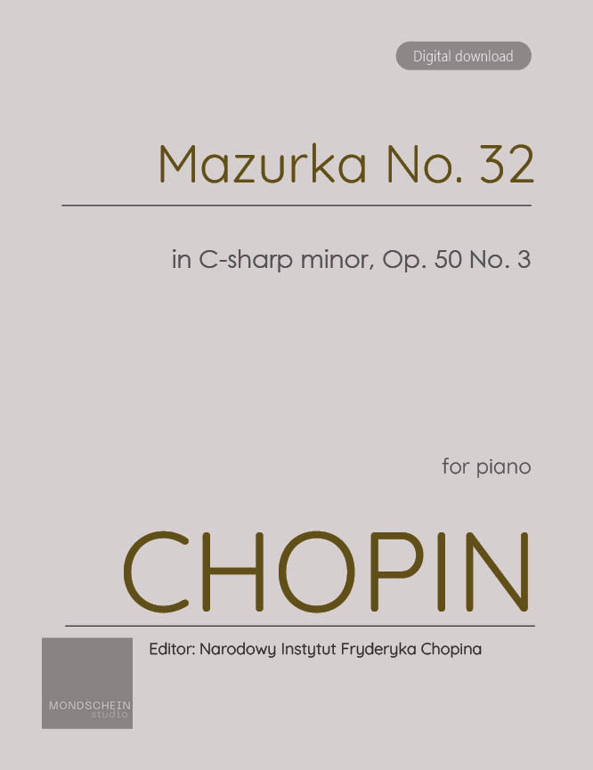 Chopin - Mazurka No. 32, Op. 50 No. 3 - Mondschein Studio - Piano (Digital Download)