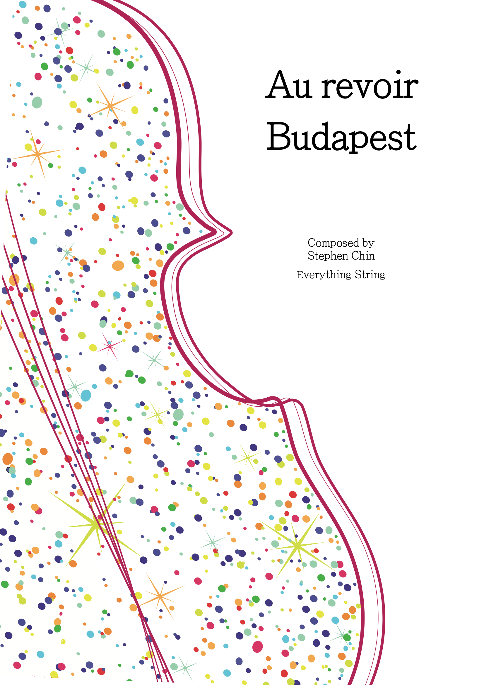 Au revoir Budapest - Stephen Chin - String Orchestra Conductor Score & Parts (Digital Download)