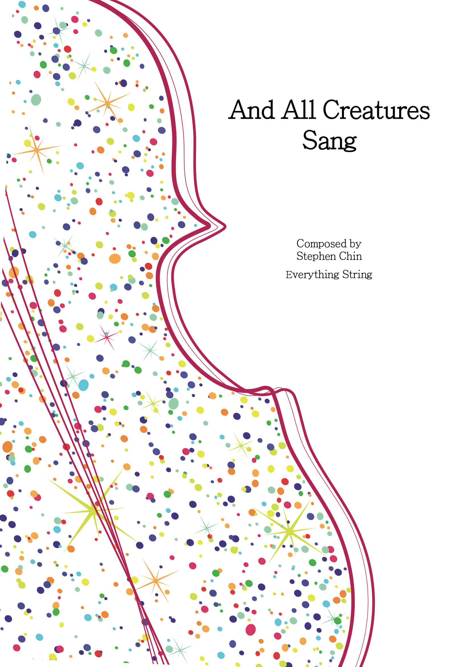 And All Creatures Sang - Stephen Chin - String Orchestra Conductor Score & Parts (Digital Download)