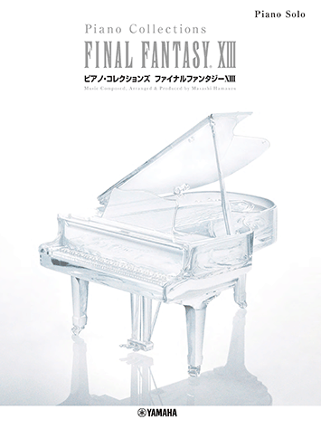 Final Fantasy Piano Collection Vol XIII - Piano Solo - Yamaha
