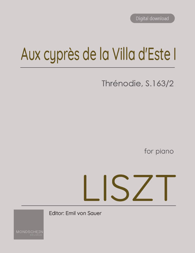 Liszt - Aux cypres de la Villa d'Este I: Threnodie, S. 163/2 - Mondschein Studio - Piano (Digital Download)